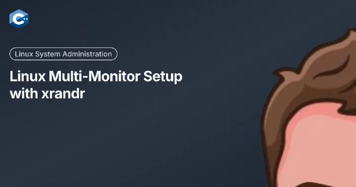 Linux Multi-Monitor Setup with xrandr