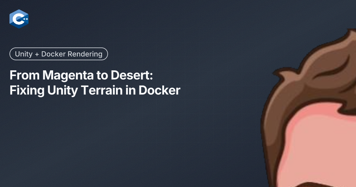 From Magenta to Desert: Fixing Unity Terrain in Docker